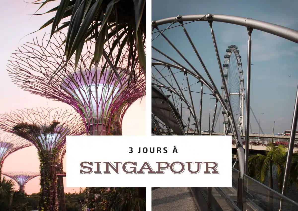 Visiter Singapour en 3 jours