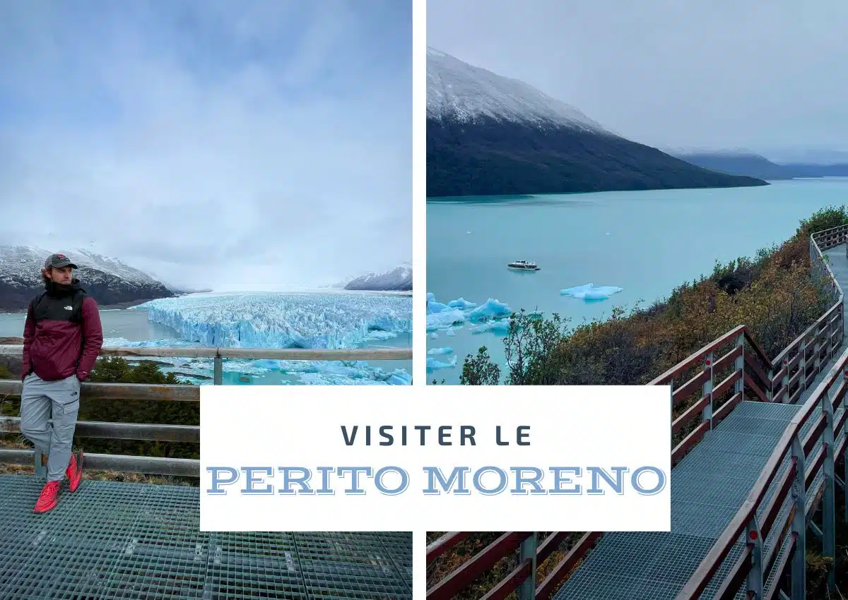 Visiter le Perito Moreno