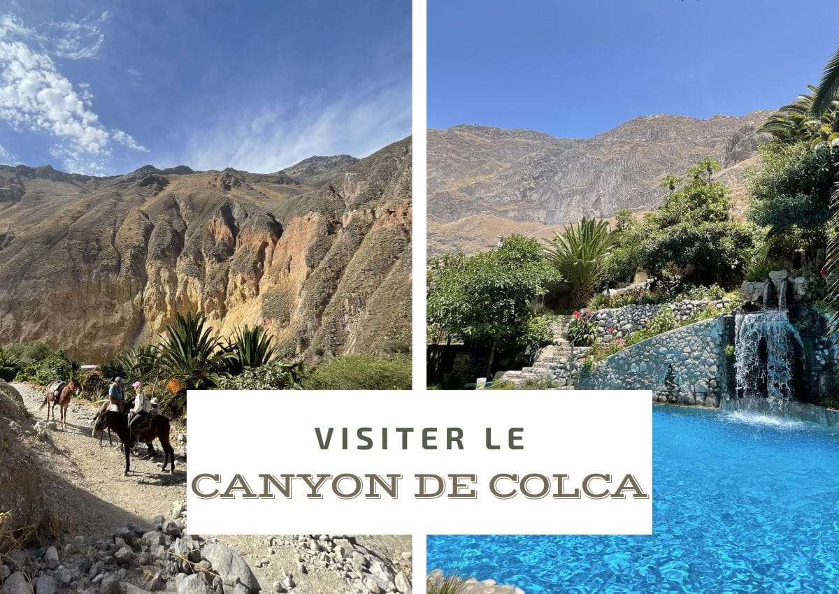 Visiter le canyon de Colca