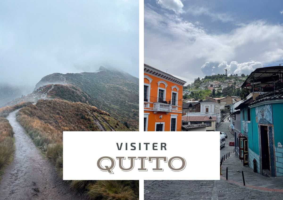 Visiter Quito